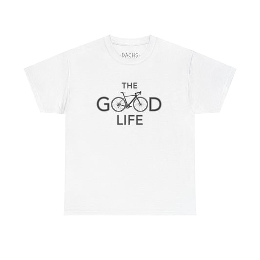 Unisex Casual Tee - The Good Life - Dachs Sport